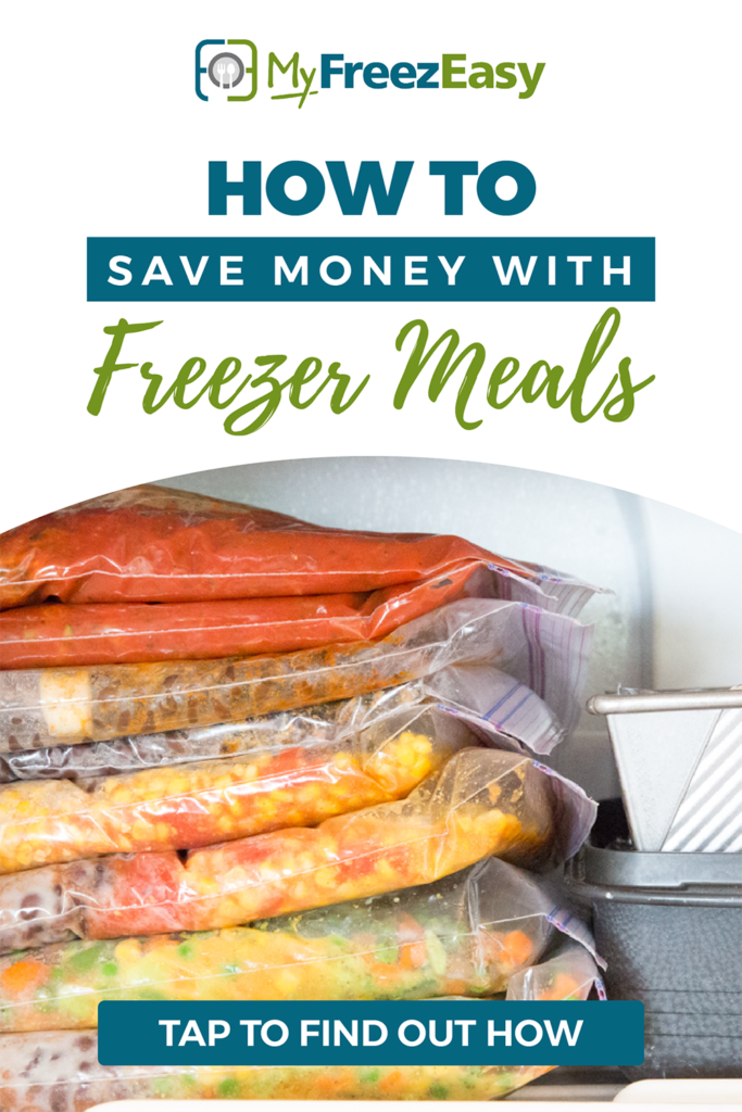 How to Save Money with Freezer Cooking - MyFreezEasy