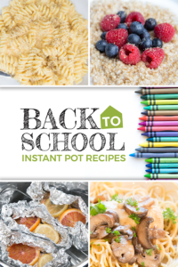Back to School Instant Pot Freezer Meals