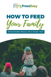 road trip freezer meals