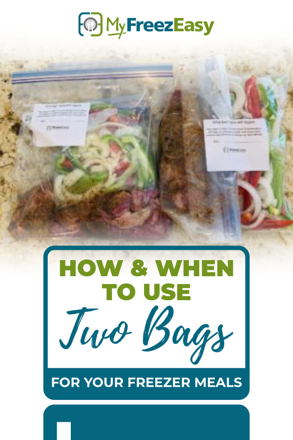 how to use two bags for your freezer meals