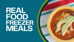 real food freezer meals